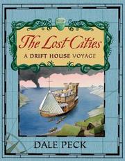 Cover of: The Lost Cities: A Drift House Voyage