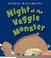 Cover of: Night of the Veggie Monster