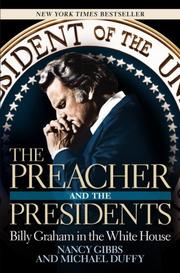 Cover of: The Preacher and the Presidents: Billy Graham in the White House
