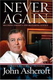 Cover of: Never Again by John Ashcroft