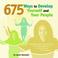 Cover of: 675 Ways to Develop Yourself and Your People