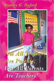 Not All Teachers Are Parents, But All Parents Are Teachers!