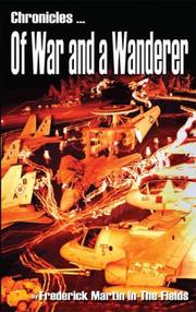 Cover of: Chronicles Of War and a Wanderer