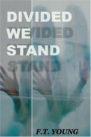Cover of: Divided We Stand by F. T. Young