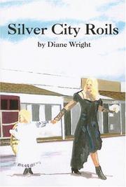 Cover of: Silver City Roils by Diane Wright