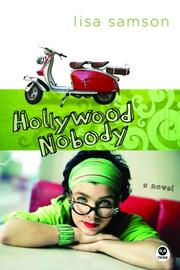 Cover of: Hollywood Nobody: A Novel, Book 1