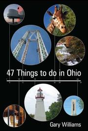 Cover of: 47 Things to Do in Ohio by Gary Williams