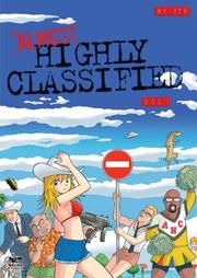 Cover of: Almost Highly Classified: Volume 1 (Almost Highly Classified)