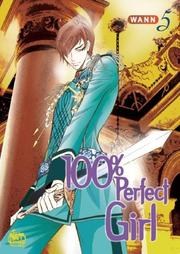 Cover of: 100% Perfect Girl by Wann