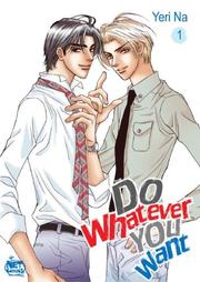 Cover of: Do Whatever You Want: Volume 1 (Do Whatever You Want)