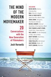 Cover of: The mind of the modern moviemaker by Josh Horowitz