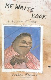 Cover of: Me Write Book: It Bigfoot Memoir