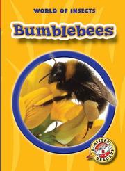 Cover of: Bumblebees (Blastoff! Readers) (Blastoff! Readers 2: World of Insects) (Blastoff! Readers 2: World of Insects)