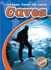 Cover of: Caves (Blastoff! Readers) (Learning About the Earth) (Learning About the Earth)