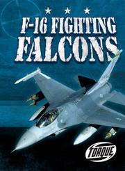 Cover of: F-16 Fighting Falcons by Jack David, Jack David