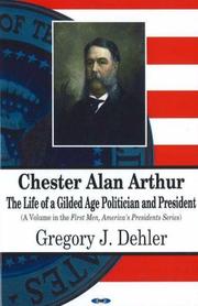 Chester Alan Arthur by Gregory J. Dehler