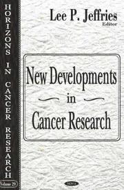 Cover of: New Developments in Cancer Research (Horizons in Cancer Research)
