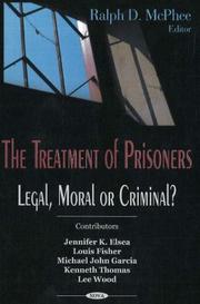Cover of: The Treatment of Prisoners by Ralph D. Mcphee