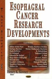 Cover of: Esophageal Cancer Research Developments (Horizons in Cancer Research) by Henry K. Kinner