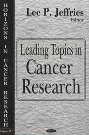 Cover of: Leading Topics in Cancer Research (Horizons in Cancer Research)