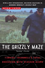 The Grizzly Maze by Nick Jans
