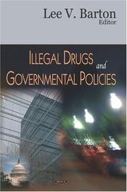 Cover of: Illegal Drugs And Governmental Policies by Lee V. Barton