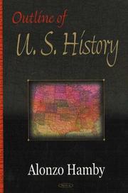 Cover of: Outline of U.S. History by Alonzo Hamby