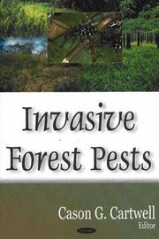 Invasive Forest Pests by Cason G. Cartwell
