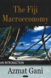 The Fiji Macroeconomy by Azmat Gani