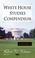 Cover of: White House Studies Compendium