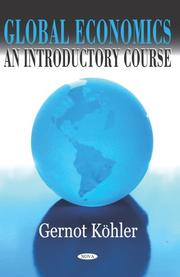 Cover of: Global Economics: An Introductory Course