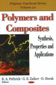 Cover of: Polymers and Composites: Synthesis, Properties and Applications (Polymer Yearbook Series)