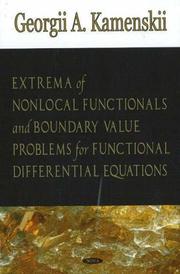 Extrema of Nonlocal Functionals and Boundary Value Problems for Functional Differential Equations by G. A. Kamenskii