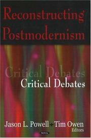 Cover of: Reconstructing Postmodernism: Critical Debates