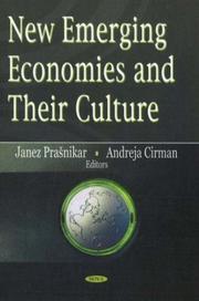 New Emerging Economies and Their Culture by Janez Prasnikar