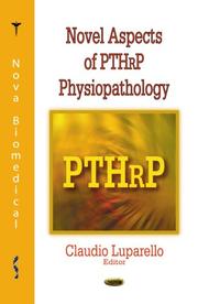 Novel Aspects of Pthrp Physiopathology by Claudio Luparello