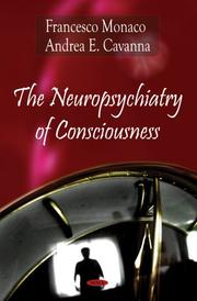 The neuropsychiatry of consciousness by Francesco Monaco, Andrea E. Cavanna