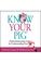 Cover of: Know Your Pig