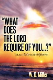 Cover of: "What Does The Lord Require Of You...?"