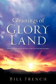 Cover of: Gleanings of Glory Land