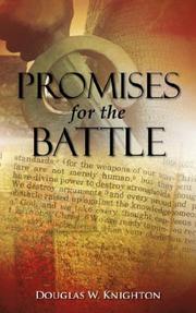 Cover of: Promises for the Battle by Douglas W. Knighton