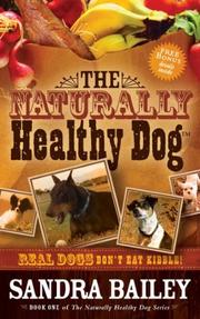 Cover of: Real Dogs Don't Eat Kibble! (Naturally Healthy Dog)