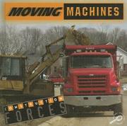 Cover of: Moving Machines (Construction Forces)