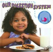 Cover of: Our Digestion System (Our Bodies)