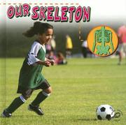 Cover of: Our Skeleton (Our Bodies) by Susan Thames, Susan Thames