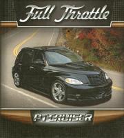 Cover of: PT Cruiser (Full Throttle 2)