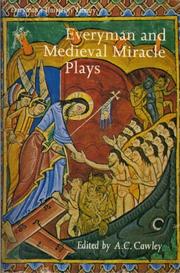 Cover of: Everyman, and medieval miracle plays by edited with an introduction by A. C. Cawley.