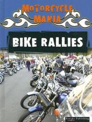 Cover of: Bike Rallies (Motorcycle Mania) by David Armentrout, Patricia Armentrout