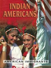 Cover of: Indian Americans (American Immigrants)
