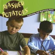 Cover of: Mashed Potatoes: Collecting Data (Math Focal Points)
